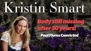 The Tragic Disappearance & Murder of Kristin Smart