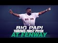 Big Papi David Ortiz throws out first pitch at Fenway Park