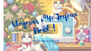 Vlogmas n⁰4: Joyeux Noël !!!