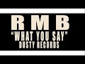 What You Say - RMB (Official PNG Music Video 2020)