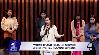 Worship \u0026 Healing Service | 8AM | English Service