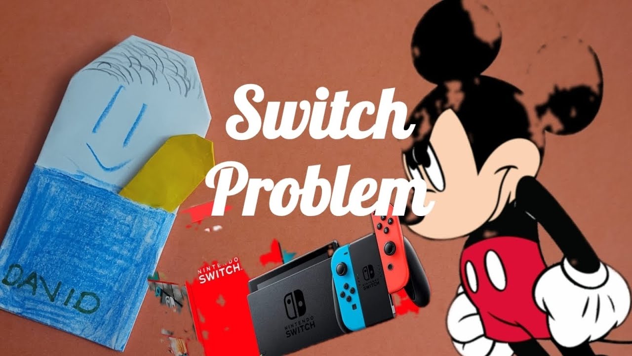 The Switch Problem Youtube