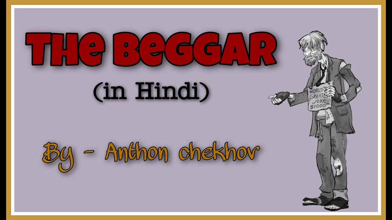 The Beggar (in Hindi) | By Anthon Chekhov | Special English Class 12th ...