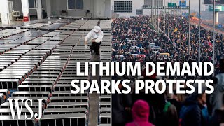 Lithium for EV Batteries Is in High Demand, but Protesters Push Back | WSJ