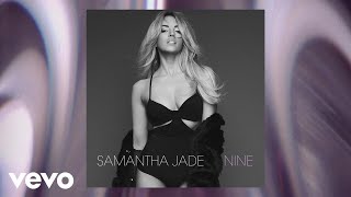 Samantha Jade - Born to Be Alive (Audio)