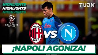 HIGHLIGHTS | Milan vs Nápoli | UEFA Champions Leahue 2022/23 4tos | TUDN