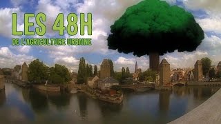 Les 48h de l'Agriculture Urbaine Strasbourg