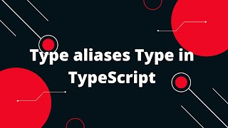 Typescript Tutorial #16 Type Aliases