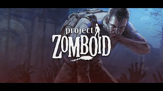 Project Zomboid-SIMS 5 #1  multiplayer
