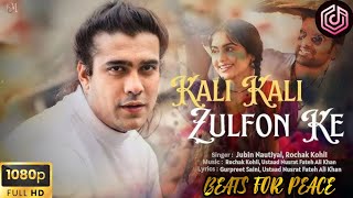 Kali Kali Zulfon Ke | Lyrical | Jubin Nautiyal | Beats For Peace
