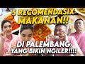 5 MAKANAN DI PALEMBANG YANG WAJIB KALIAN COBA!! ANANG ASHANTY GAK BISA BERENTI MAKAN!!!