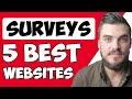 Top 5 Surveys Sites that I ACTUALLY use (easy and pay well)