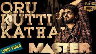 Master Official First Single - Oru Kutti Katha  | Countdown Begins |  Vijay | Anirudh |  Lokesh | HD