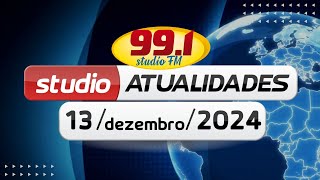 STUDIO ATUALIDADES EDIÇÃO 13/12/24