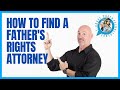 Episode 8: The Right Way to Retain a Father's Rights Attorney