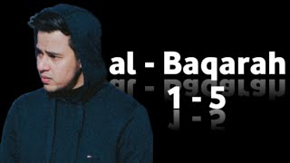 AL-BAQARAH : 1-5 | Salim Bahanan