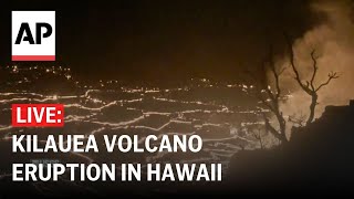 LIVE: Kilauea volcano eruption in Hawaii