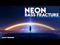 Neon Bass Fracture | Heavy Dubstep | Cyber Bass & Massive Drops
