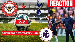Brentford vs Tottenham 2--2 Live Stream Premier league Football EPL Match Reaction Score Highlights