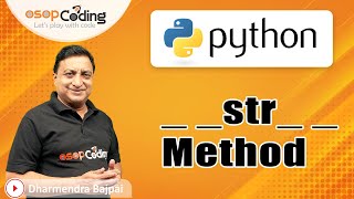__str__ Method in Python | String Representation of Object | Python for Beginners | #Lecture #Lec100