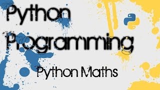 Python 3.3 Programming - 3 - Python Maths