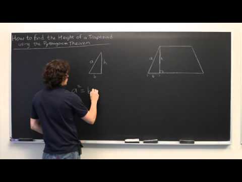The Height of a Trapezoid With the Pythagorean Theorem The Height of a Trapezoid With the Pythagorean Theorem