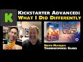 Kickstarter Advanced: What I Did Differently - Keith Matejka: Dawn of Ulos