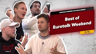 Best of Eurotalk Weekend 21/22