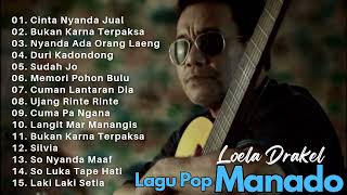 Kompilasi Lagu Loela Drakel Pop Manado Terbaik