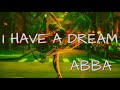 ABBA - I Have A Dream (Lyrics)