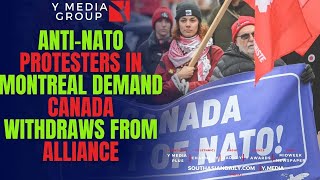 Anti-NATO protesters in Montreal demand Canada withdraws from alliance