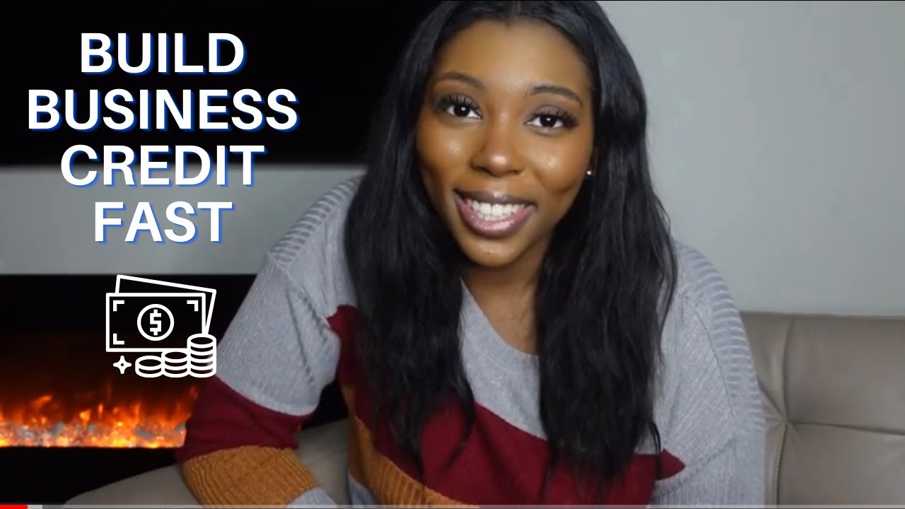 3 Ways To Build Business Credit FAST - YouTube