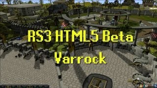 Runescape 3 HTML5 Beta Varrock (Max Settings)