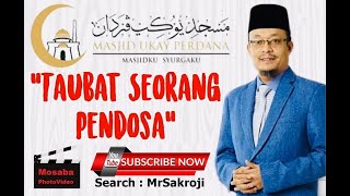 Taubat Seorang Pendosa - Dato' Ustaz Kazim Elias - 22 Feb 2020