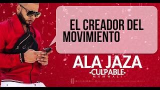 Ala Jaza - Culpables (2k18)