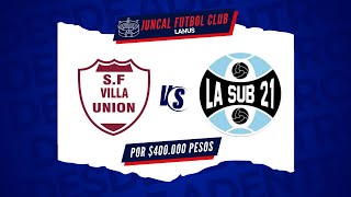 A CANCHA LLENA 🔥⚽ || VILLA UNION VS LA SUB 21