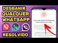 🛑😱 COMO DESBANIR QUALQUER WHATSAPP 2024 🥳🥳