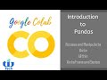 Intro to Pandas / Google Colab Tutorials