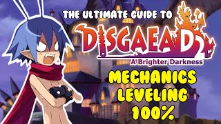 The ULTIMATE Guide to Disgaea D2: A Brighter Darkness || Leveling + 100% Guide!