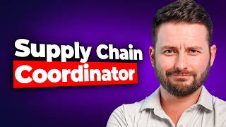 What does a Supply Chain Coordinator ACTUALLY Do?