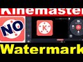 Remove Kinemaster Watermark | Best Mobile Video Editor in 2020 (Alternative Way)