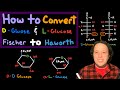 How to Draw Haworth Projections of L and D Glucose from Fischer Projections | Chemistry Tutorial