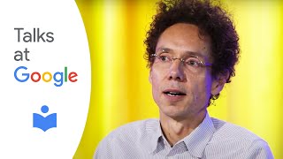 David and Goliath | Malcolm Gladwell | Talks at Google