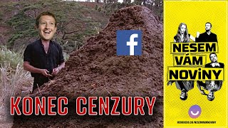 Konec cenzury na Facebooku, nebo úsvit dezinformací?