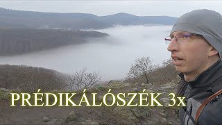 Túravideó / Vadálló-kövek - Prédikálószék 3x / Avagy hol alszom majd este?