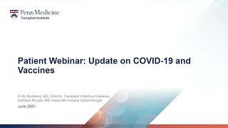 Transplant Patient Webinar: Update on COVID-19 and Vaccines