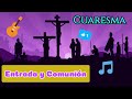 Canto de Entrada y Comunión para Cuaresma 🟣 Letra y Acordes