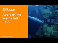 Six tips to protect yourself against online scams and fraud
