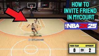 HOW TO INVITE FRIENDS TO MY COURT IN NBA 2K25