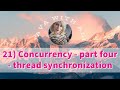 21) Concurrency - Thread Synchronization | Java with Ali